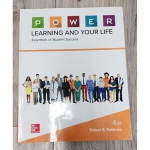 P. O. W. E. R. Learning and Your Life Essentials of Student Success 4e